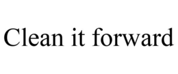 CLEAN IT FORWARD trademark