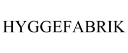 HYGGEFABRIK trademark