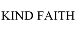 KIND FAITH trademark