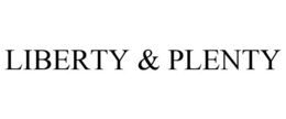 LIBERTY & PLENTY trademark