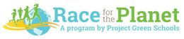 RACE FOR THE PLANET A PROGRAM BY PROJECT GREEN SCHOOLS trademark