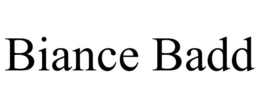 BIANCE BADD trademark