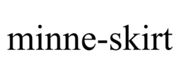MINNE-SKIRT trademark