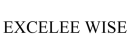 EXCELEE WISE trademark