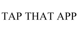 TAP THAT APP trademark