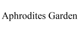 APHRODITES GARDEN trademark
