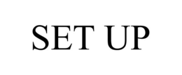 SET UP trademark