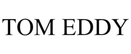TOM EDDY trademark