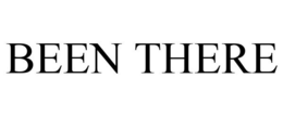 BEEN THERE trademark