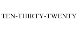 TEN-THIRTY-TWENTY trademark