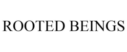 ROOTED BEINGS trademark