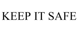KEEP IT SAFE trademark