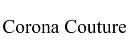 CORONA COUTURE trademark