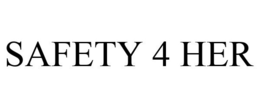 SAFETY 4 HER trademark