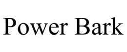 POWER BARK trademark