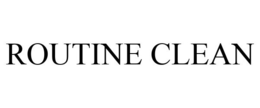 ROUTINE CLEAN trademark