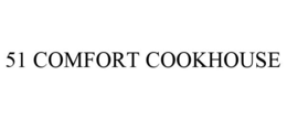 51 COMFORT COOKHOUSE trademark