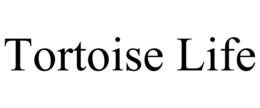 TORTOISE LIFE trademark