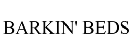 BARKIN' BEDS trademark