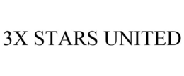 3X STARS UNITED trademark