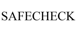 SAFECHECK trademark