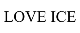 LOVE ICE trademark