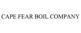 CAPE FEAR BOIL COMPANY trademark
