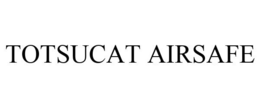 TOTSUCAT AIRSAFE trademark