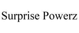 SURPRISE POWERZ trademark