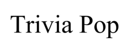 TRIVIA POP trademark