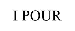 I POUR trademark