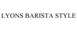 LYONS BARISTA STYLE trademark