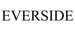 EVERSIDE trademark