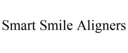 SMART SMILE ALIGNERS trademark