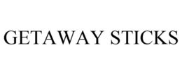 GETAWAY STICKS trademark