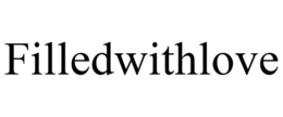 FILLEDWITHLOVE trademark