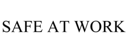 SAFE AT WORK trademark