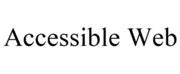 ACCESSIBLE WEB trademark