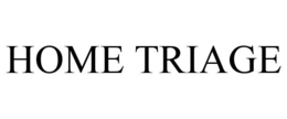 HOME TRIAGE trademark