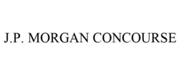 J.P. MORGAN CONCOURSE trademark