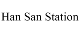 HAN SAN STATION trademark
