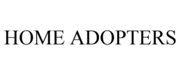 HOME ADOPTERS trademark