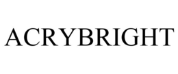 ACRYBRIGHT trademark