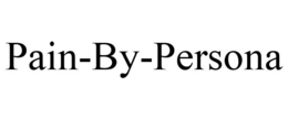 PAIN-BY-PERSONA trademark
