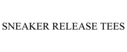 SNEAKER RELEASE TEES trademark