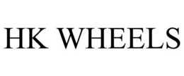 HK WHEELS trademark