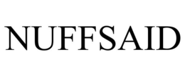 NUFFSAID trademark