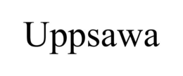UPPSAWA trademark