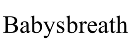 BABYSBREATH trademark