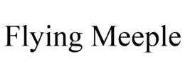 FLYING MEEPLE trademark